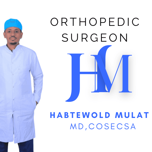 Dr. Habtewold Mulat Orthopedic Surgeon